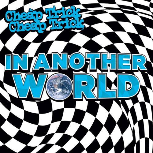 Cheap Trick In Another World : Front
